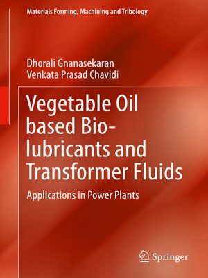 cover image of Vegetable Oil based Bio-lubricants and Transformer Fluids